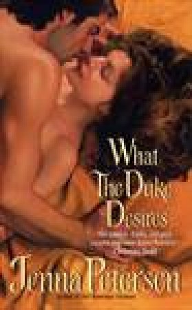 What the Duke Desires by Jenna Petersen