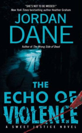The Echo of Violence by Jordan Dane