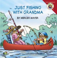 Little Critter Just Fishing with Grandma