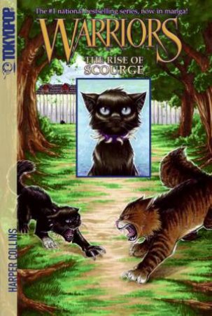 Warriors Manga: The Rise Of Scourge by Erin Hunter, Dan Jolley & Bettina M. Kurkoski