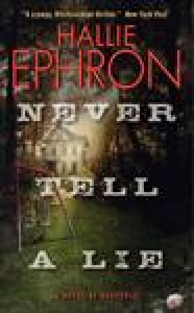 Never Tell a Lie by Hallie Ephron
