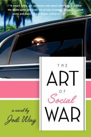 The Art Of Social War by Jodi Wing
