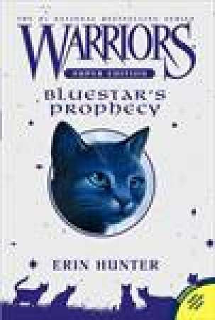 Bluestar's Prophecy by Erin Hunter