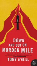 Down And Out On Murder Mile