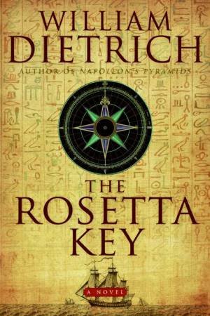 The Rosetta Key by William Dietrich