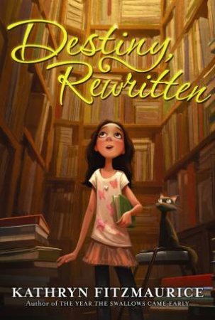 Destiny, Rewritten by Kathryn Fitzmaurice