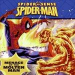 Spider Sense SpiderMan Menace of the Molten Man
