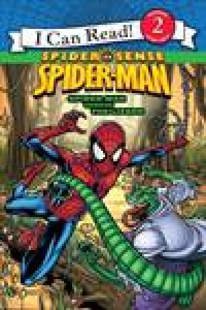 Spider Sense Spider-Man: Spider-Man Versus the Lizard by Susan Hill