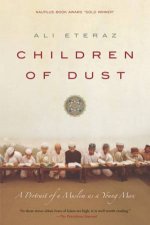 Children of Dust A Portrait of a Muslim as a Young Man