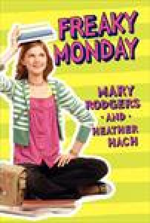 Freaky Monday by Mary Rodgers