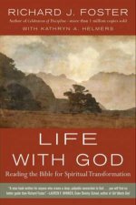 Life With God Reading The Bible For Spiritual Transformation