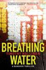 Breathing Water A Bangkok Thriller
