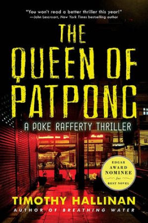 The Queen of Patpong: A Poke Rafferty Thriller by Timothy Hallinan