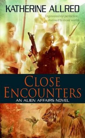 Close Encounters by Katherine Allred