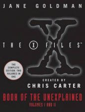 The X Files Book Of The Unexplained Volumes 1 And 2