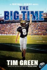 The Big Time A Football Genius Novel