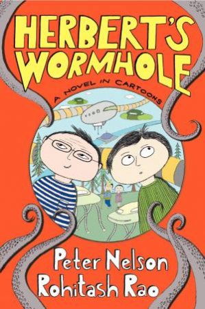Herbert's Wormhole: A Novel in Cartoons by Peter Nelson