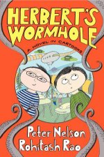 Herberts Wormhole A Novel in Cartoons