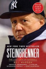 Steinbrenner The Last Lion of Baseball