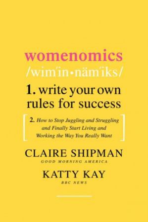 Womenomics by Claire Shipman
