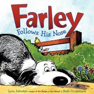 Farley Follows His Nose by Lynn Johnston