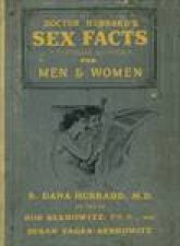 Dr Hubbards Sex Facts for Men and Women