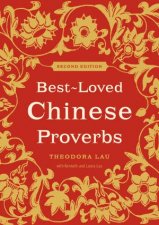 Best Loved Chinese Proverbs 2nd Ed