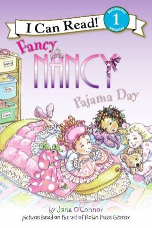 Fancy Nancy Pajama Day by Jane O'Connor