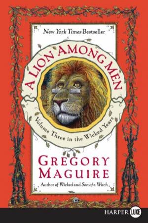 Lion Among Men (Large Print) by Gregory Maguire