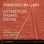 A Streetcar Named Desire Unabridged 2150