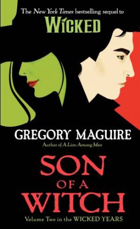Son of a Witch: A Novel by Gregory Maguire