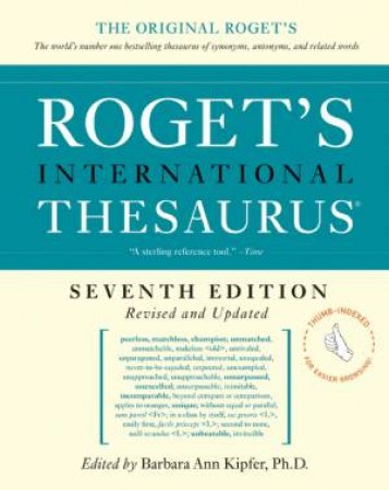 Roget's International Thesaurus (Thumb indexed) by Barbara Ann Kipfer