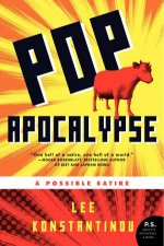 Pop Apocalypse A Possible Satire