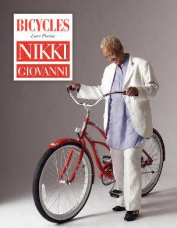 Bicycles: Love Poems by Nikki Giovanni