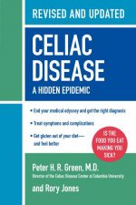 Celiac Disease Revised and Updated Ed A Hidden Epidemic