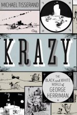 Krazy George Herriman a Life in Black and White