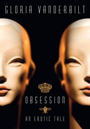 Obsession: An Erotic Tale by Gloria Vanderbilt