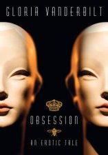 Obsession An Erotic Tale