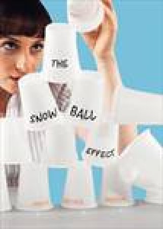 Snowball Effect by Holly Nicole Hoxter