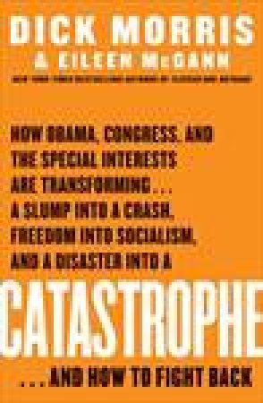 Catastrophe by Eileen McGann & Dick Morris