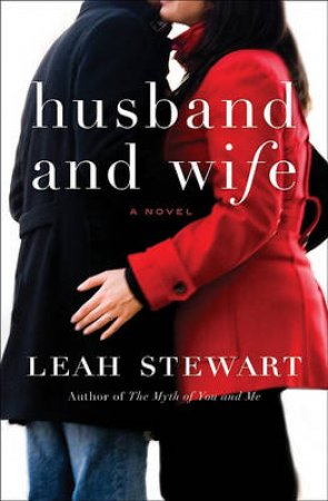 Husband and Wife by Leah Stewart