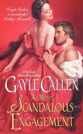 A Most Scandalous Engagement by Gayle Callen