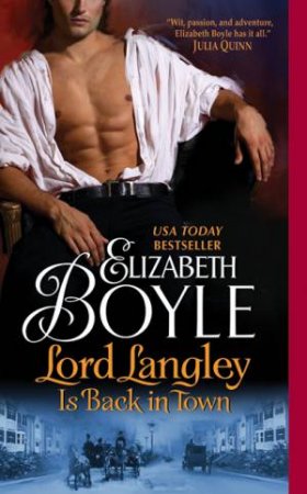 Lord Langley is Back in Town by Elizabeth Boyle