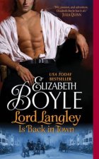 Lord Langley is Back in Town