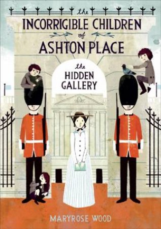 The Hidden Gallery by Maryrose Wood
