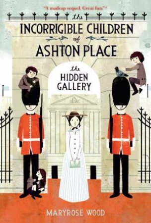 The Hidden Gallery by Maryrose Wood