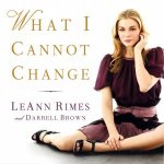 What I Cannot Change