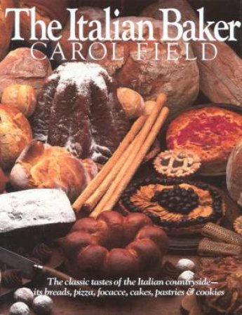 The Italian Baker by Carol Field