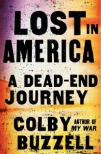 Lost in America A DeadEnd Journey