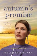 Autumns Promise Seasons of Sugarcreek Book Three